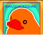 TEH JAIL QUACK SQUAD