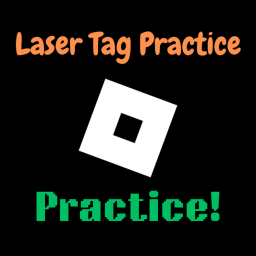 Laser Tag Practice