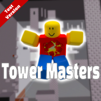 Tower Masters [Test Version]