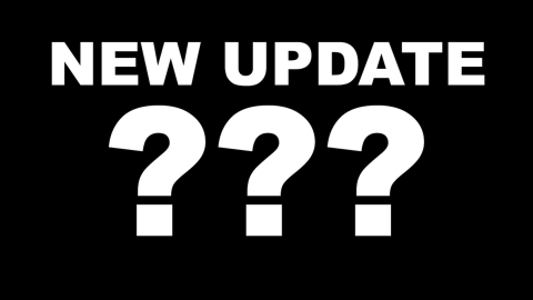 NEW UPDATE?