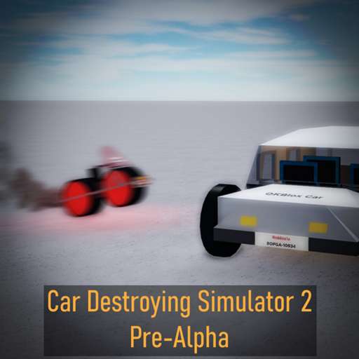 Car Destroying Simulator 2 [Pre-Alpha]