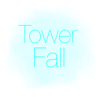 Tower Fall