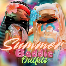 [UPDATE🏖️] SUMMER BADDIES OUTFITS