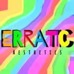 Erratic Aesthetics