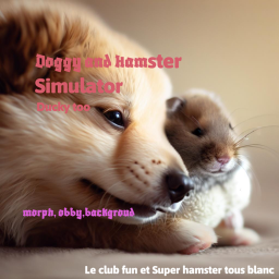 Doggy and Hamster Simulator