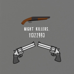 Night Killers.