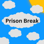 PrisonBreak.