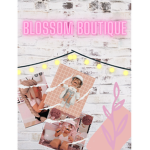 ~ Blossom Boutique ~