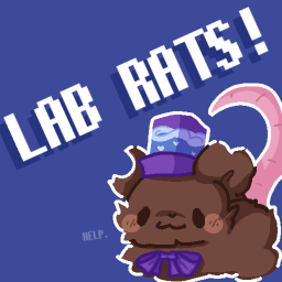 Lab Rats [WIP]