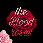 The Blood Roses.