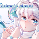 = crime's closet =