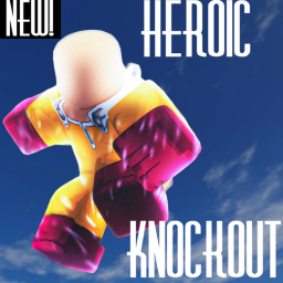Heroic Knockout