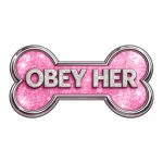 obey her