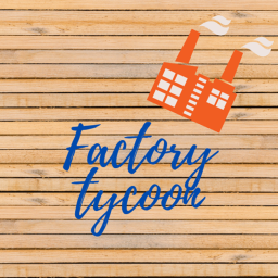 Factory tycoon