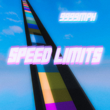 SPEED LIMITS