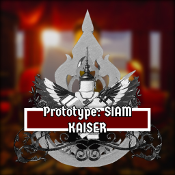 SIAM KAISER 1937 [สยามไคเซอร์] 🦅