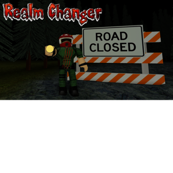 Realm Changer [W.I.P]