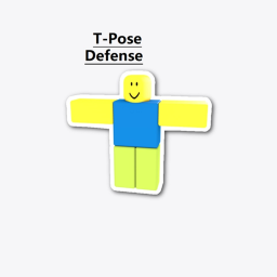 T-Pose Defense [NEW!]