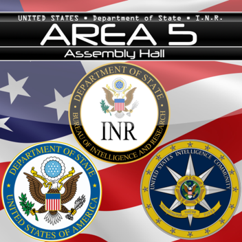 [I.N.R.] Assembly Hall || Area 5 Facility.