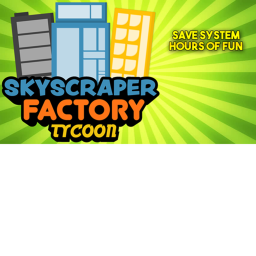 Skyscraper Factory Tycoon