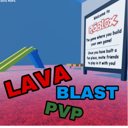 Lava Blast PvP ⚔️ [Early Alpha]