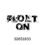 Float On.