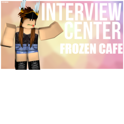 Frozen Interview Centere