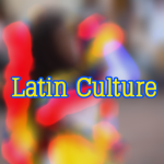 Latin Culture