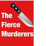 The Fierce Murderers