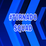 #TORNADO SQUAD