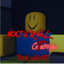 [⚒️ Tool!] Nocturnal Catastrophe HORROR