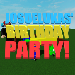 Josuelukas' Birthday Party!