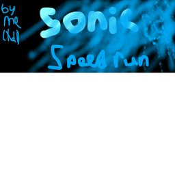 sonic speedrun [gotta go fast]