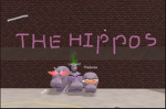 The Baddie Hippos!