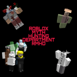 Roblox Myth Hunting Department RMHD