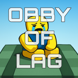 Obby of Lag (Beta)