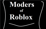 Moders of Roblox