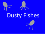 Dusty Fishes