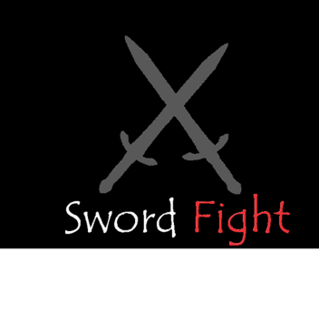 SWORD FIGHTS