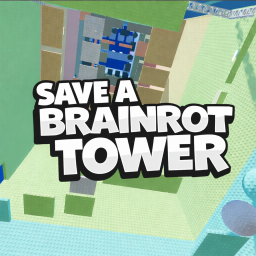 Save A Brainrot Tower