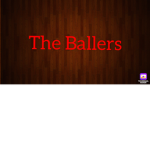 The Ballers Official Group
