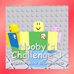 Nooby's Challenge 3: Mountain Climbing (Concluded)