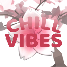 CHILL VIBES 🌸