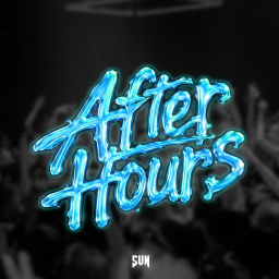 [PARTY] AFTER HOURS