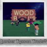 ɭumber Ƭycoon Ƭrade®
