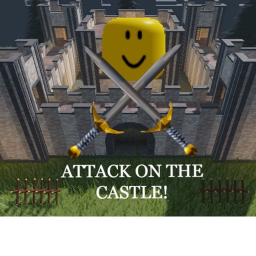 Attack On The Castle!
