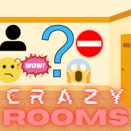 Crazy Rooms! [UPD!]