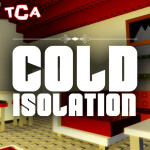 Cold Isolation