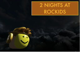 2 NIGHTS AT ROCKIDS (alpha)