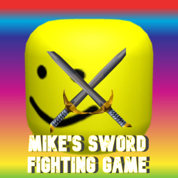 Mike's Sword Fighting Game